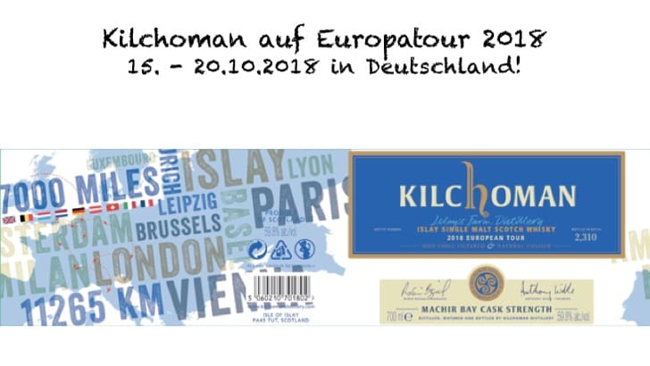 Kilchoman in Deutschland: 15.10. bis 20.10.2018