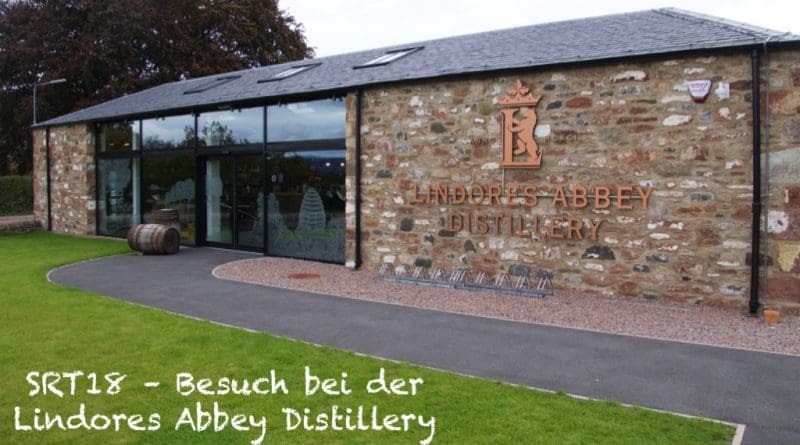 SRT18 - Besuch bei der Lindores Abbey Distillery