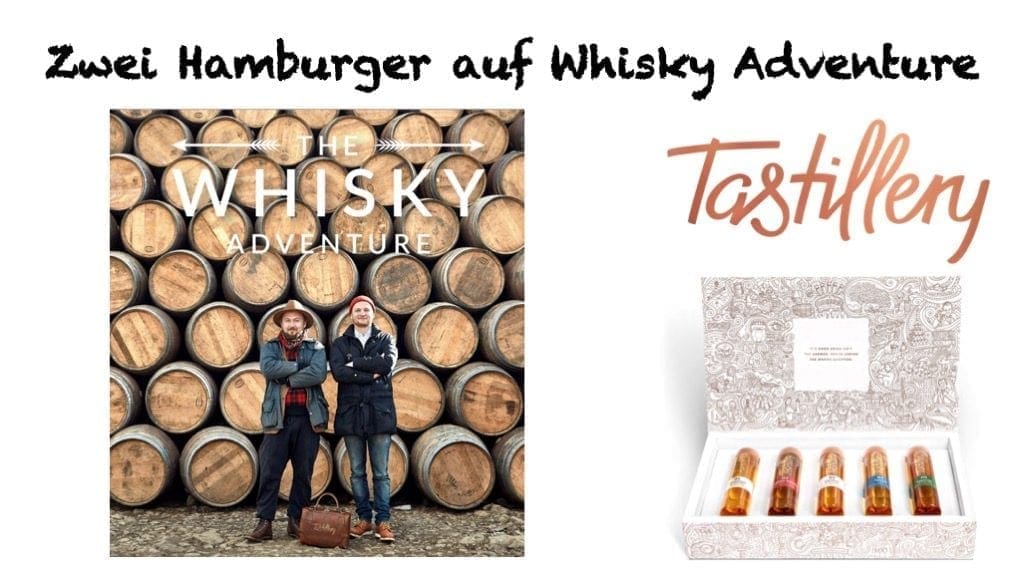 Whisky Adventure mit Tastillery