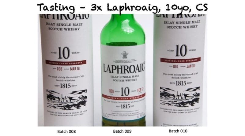 Tasting Laphroaig CS 10yo