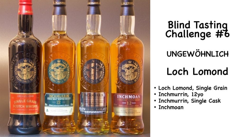 Blind Tasting Challenge #6 - Loch Lomond Group