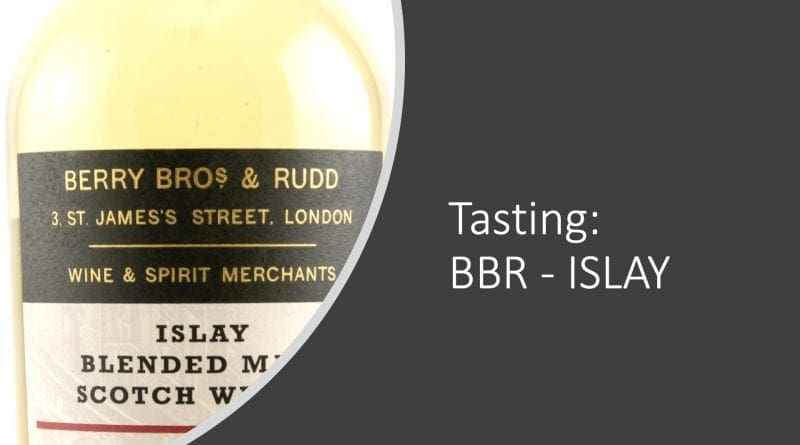 Tasting BBR - Islay