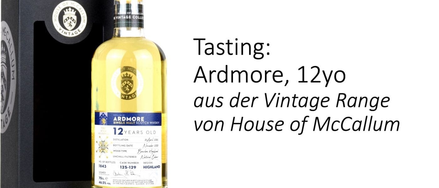 Tasting: Ardmore 12 Jahre von House of McCallum