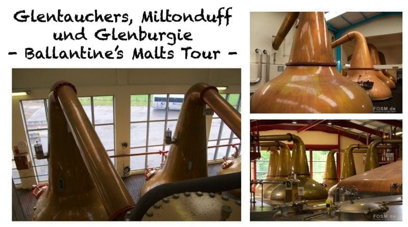 Ballantine’s Malts Tour: Glentauchers, Miltonduff und Glenburgie