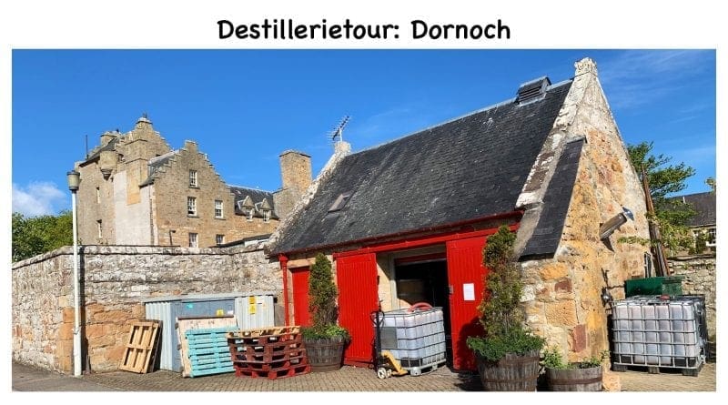 Destillerietour Dornoch