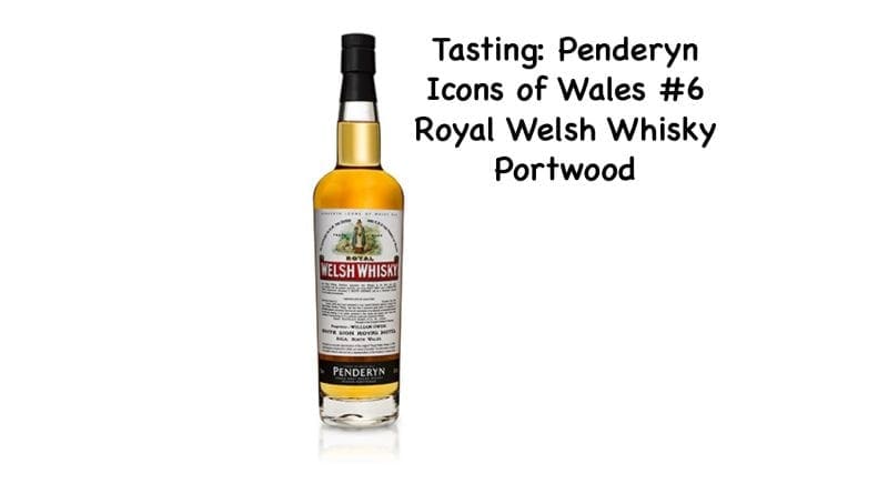 Tasting Penderyn Royal Welsh #6