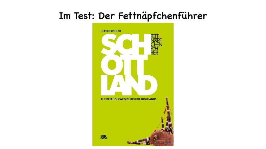 Test: Schottland Fettnäpfchenführer