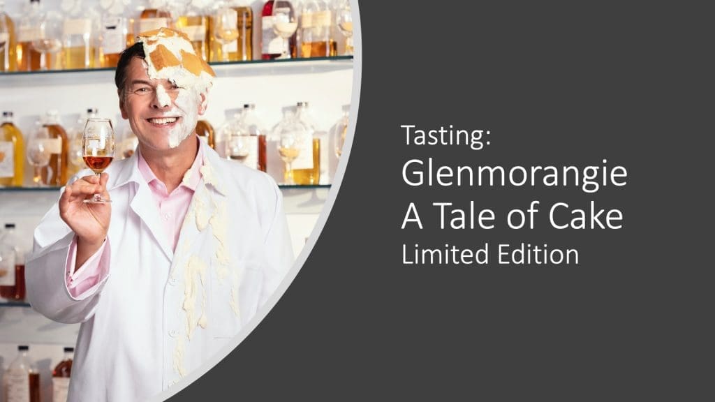 Glenmorangie A Tale of Cake