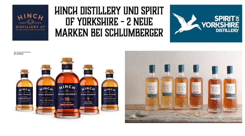 Hinch Distillery und Spirit of Yorkshire - 2 neue Marken bei Schlumberger