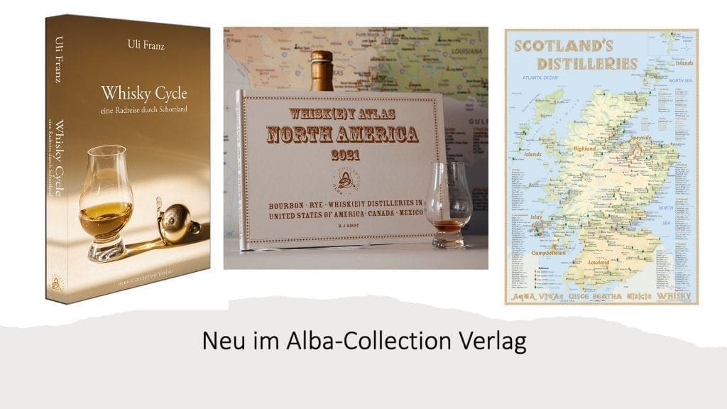 Scotland's Distilleries - neu im Alba Collection Verlag 2021