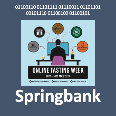 Springbank Online Tasting Week 2021