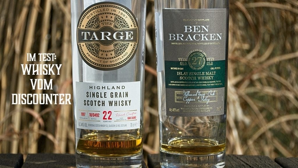 Tasting Lidl Targe 22yo und Ben Bracken Islay 27yo