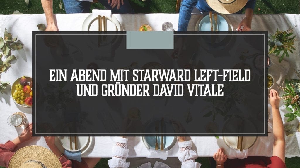 Starward Left-Field Abendveranstaltung