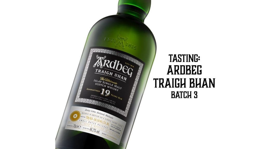 Ardbeg Traigh Bhan Batch 3