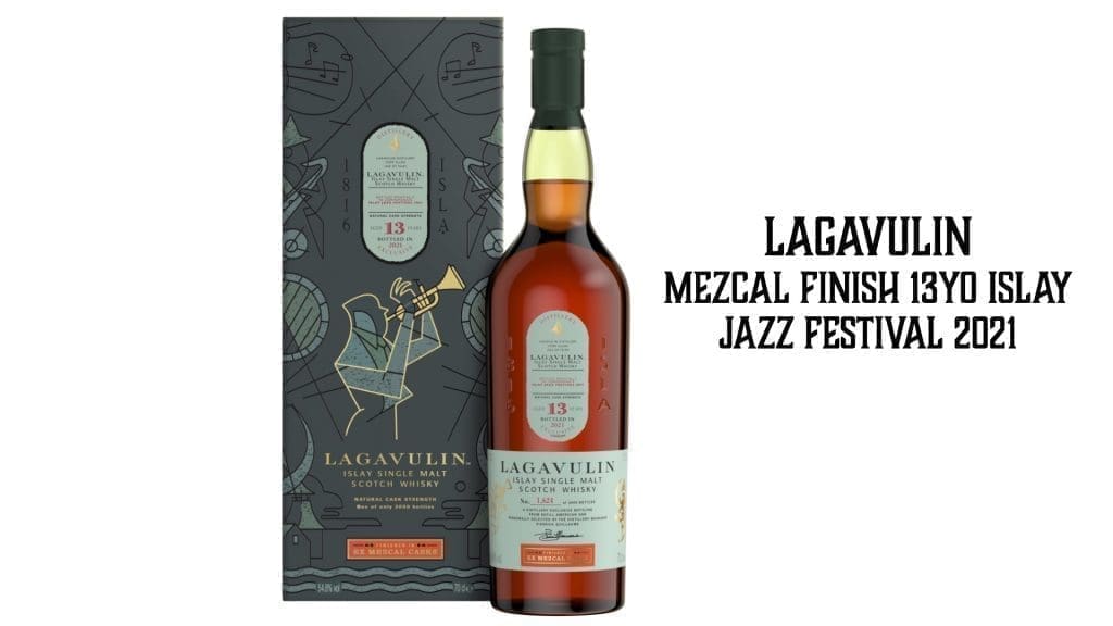 PR: Lagavulin Mezcal Finish 13yo - Islay Jazz Festival 2021