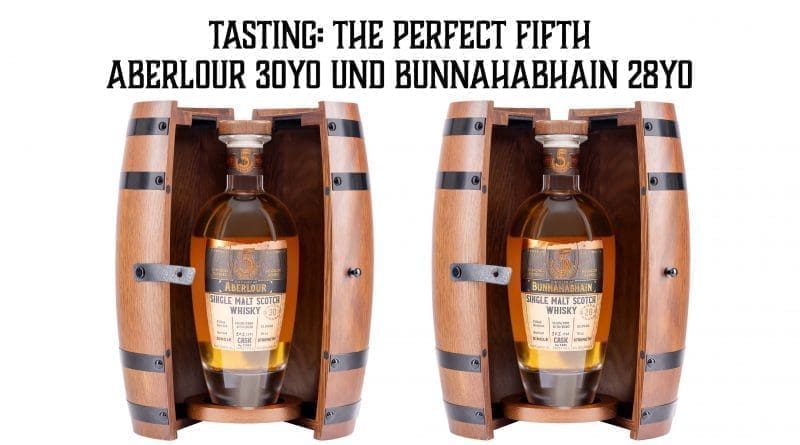 The Perfect Fifth - Aberlour 30yo und Bunnahabhain 28yo