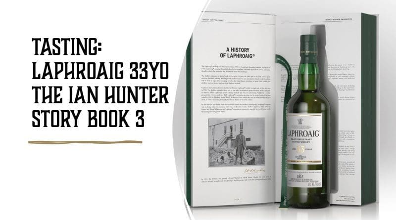 Laphroaig 33yo The Ian Hunter Story Book 3