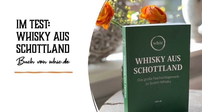 Im Test: Whisky aus Schottland Buch von whic.de