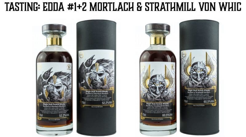 Tasting: Edda #1 Mortlach und Edda #2 Strathmill von whic