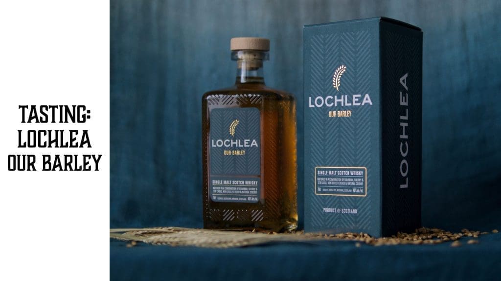 Tasting Lochlea Our Barley
