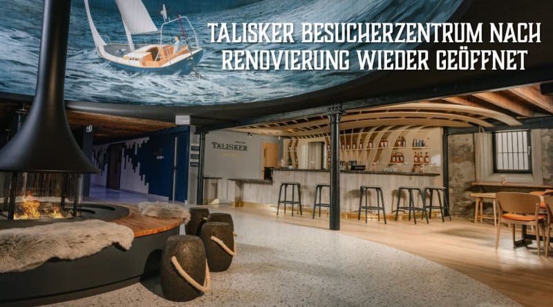 Talisker Besucherzentrum 2022 wiedereröffnet