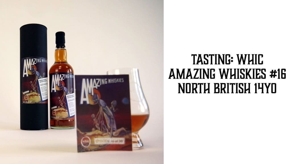 Tasting: North British 14yo whic Amazing #16