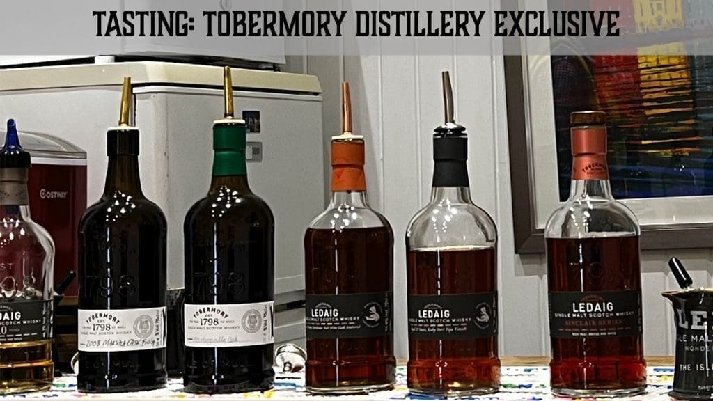 Tasting Tobermory Distillery Exclusive