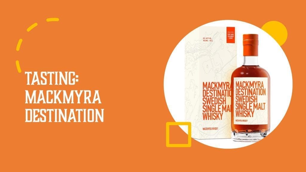 Tasting Mackmyra Destination
