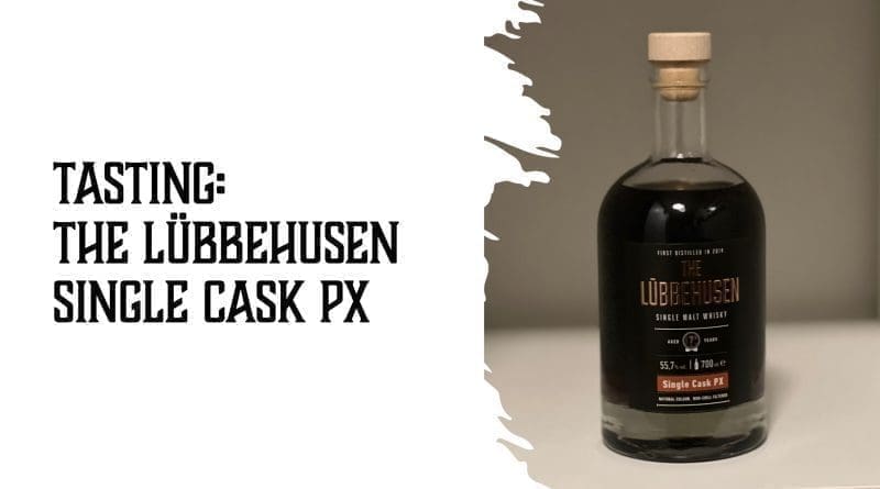 Tasting: The Lübbehusen Single Cask PX