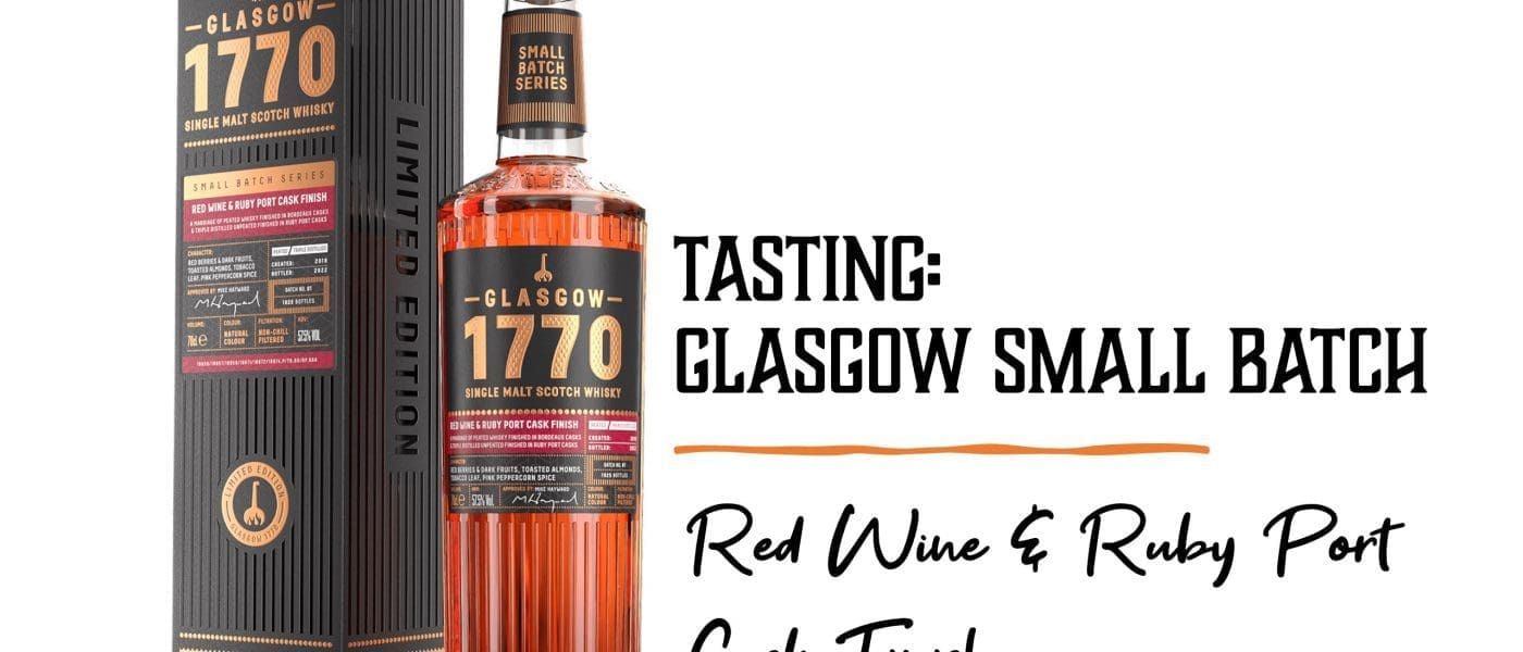 Glasgow Red Wine & Ruby Port Cask Finish Small Batch