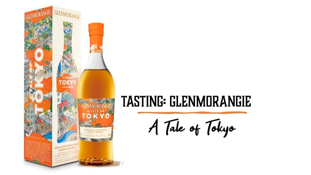 Glenmorangie A Tale of Tokyo