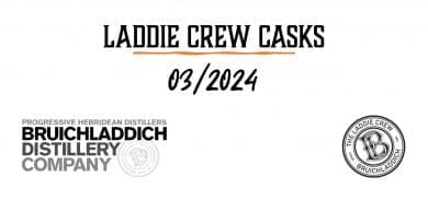 Laddie Crew Casks 03/2024