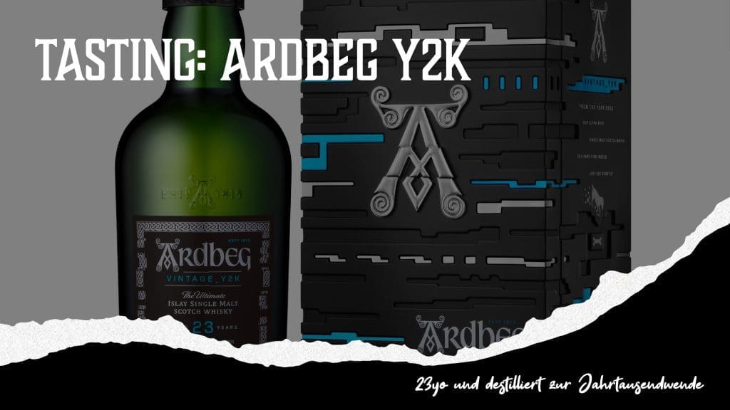 Tasting Ardbeg Y2K Vintage_Y2K