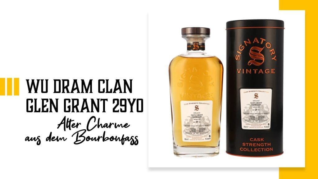 Wu DRAM Clan Glen Grant 29yo