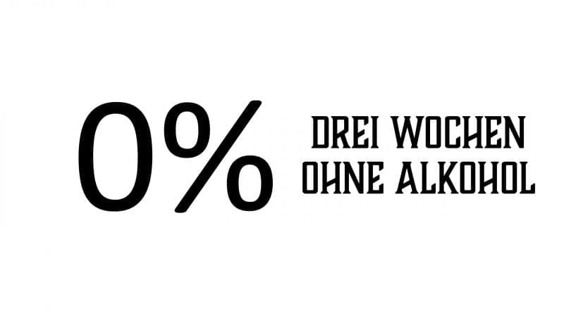 Drei Wochen ohne Alkohol